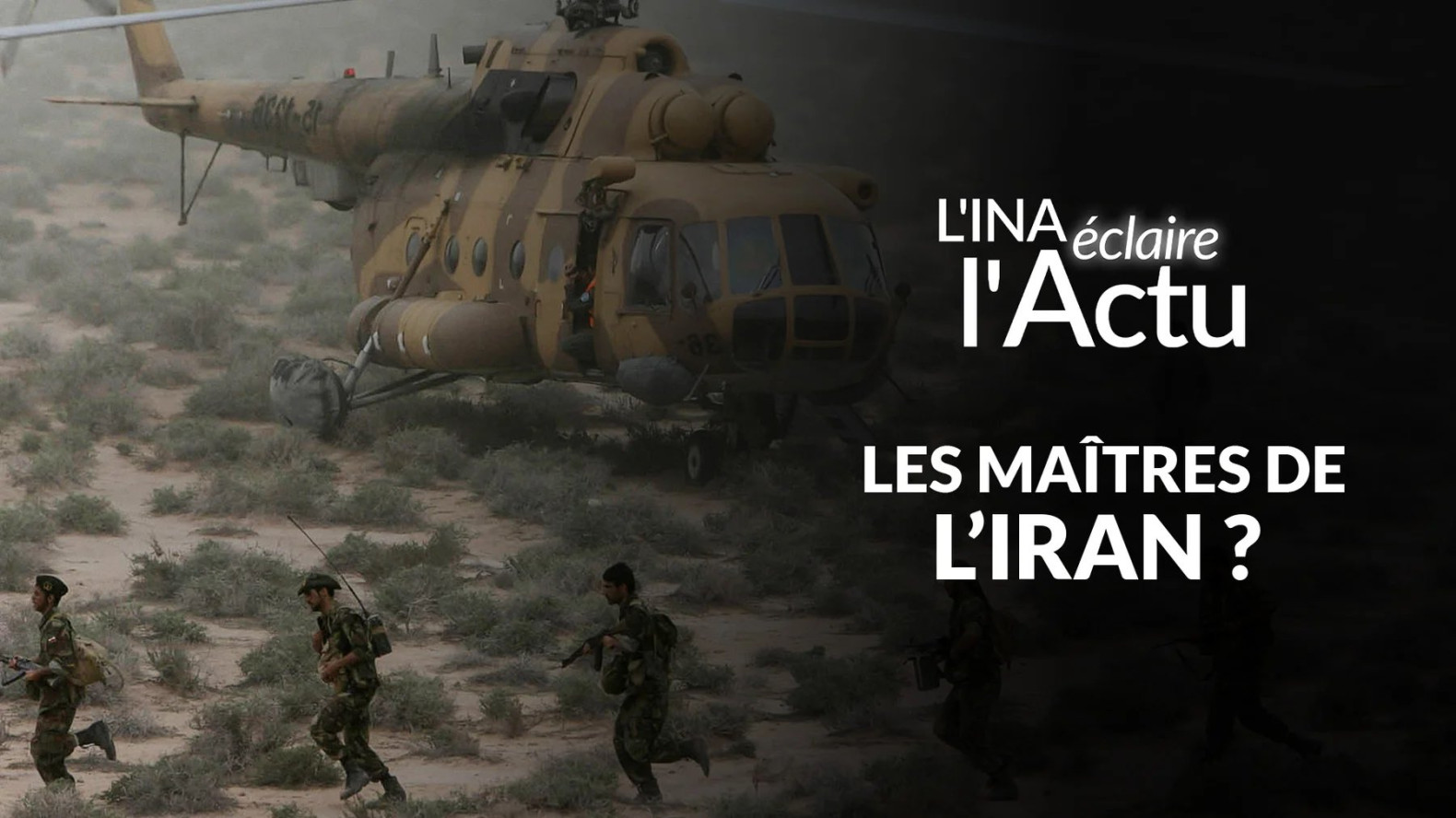 « L'INA éclaire l'actu : L'organisation qui fait régner la terreur en Iran ».